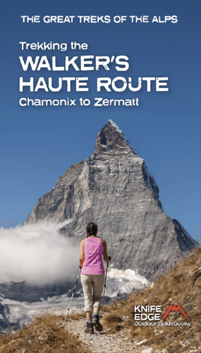 Cover of Walker's Haute Route by Andrew McCluggage (Knife Edge) 